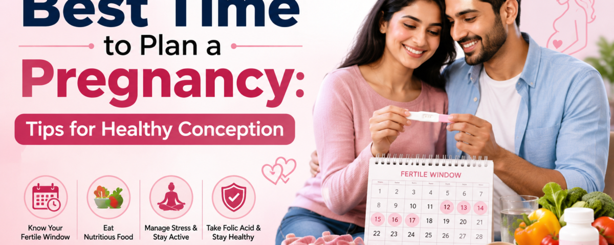 Best Time to Plan a Pregnancy